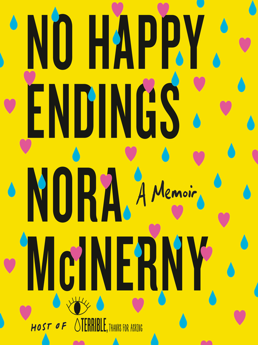 Title details for No Happy Endings by Nora McInerny - Wait list